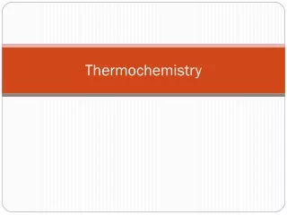 Thermochemistry