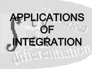 APPLICATIONS OF INTEGRATION