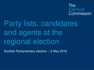 Party lists, candidates and agents at the regional election