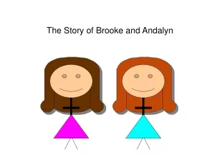 The Story of Brooke and Andalyn