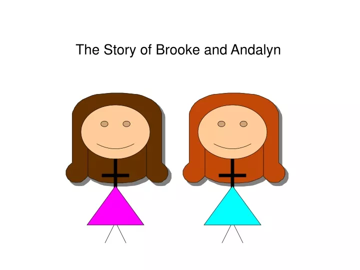 the story of brooke and andalyn