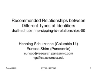 Henning Schulzrinne (Columbia U.) Eunsoo Shim (Panasonic) eunsoo@research.panasonic