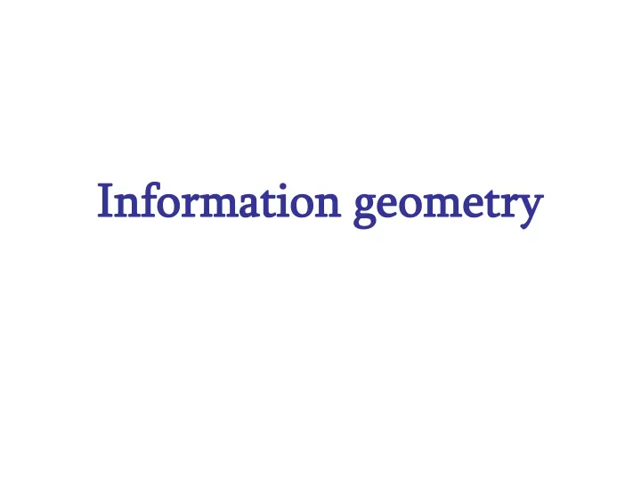 information geometry