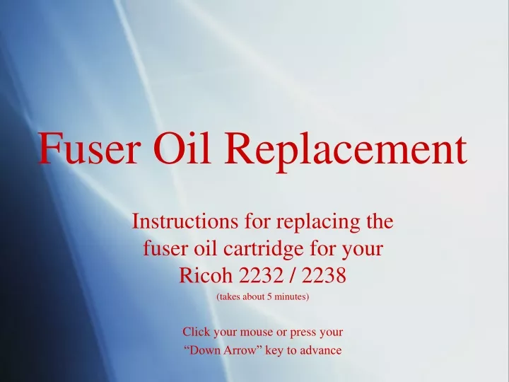 fuser oil replacement