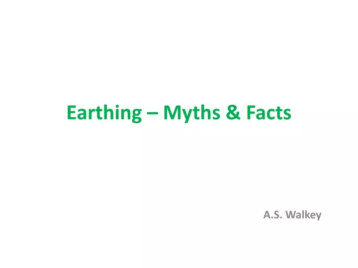 earthing myths facts