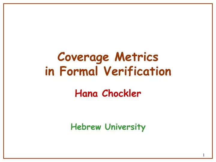 coverage metrics in formal verification