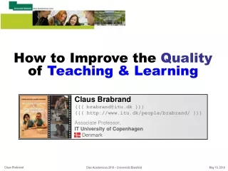 How to Improve the  Quality of  Teaching &amp; Learning