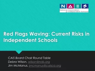 Red Flags Waving: Current Risks in Independent Schools