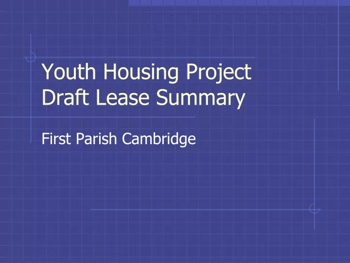 youth housing project draft lease summary