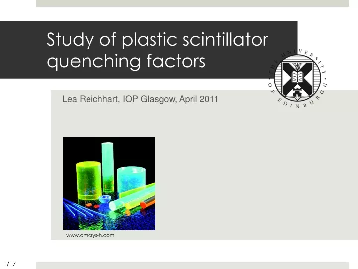 study of plastic scintillator quenching factors