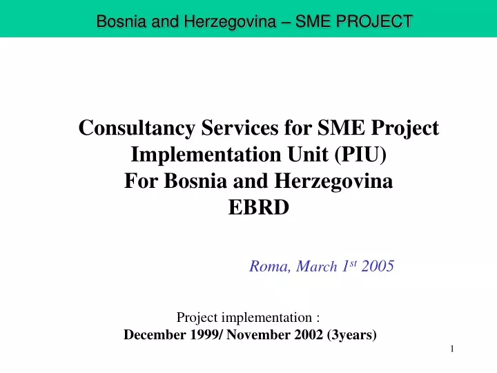 project implementation december 1999 november 2002 3years