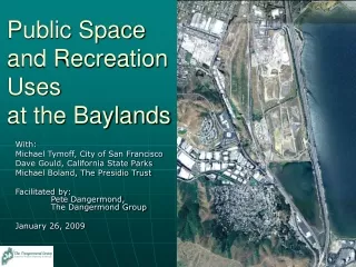 Public Space  and Recreation Uses  at the Baylands