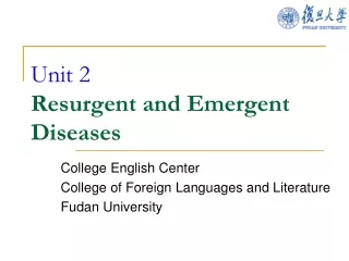 Unit 2 Resurgent and Emergent Diseases