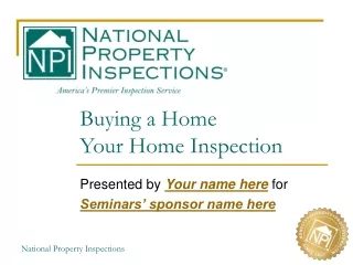 Buying a Home Your Home Inspection