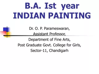 B.A.	Ist  year INDIAN PAINTING