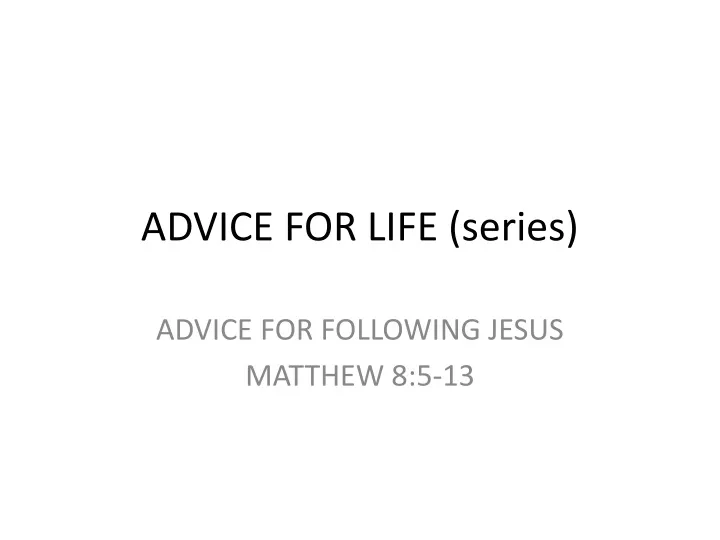 advice for life series