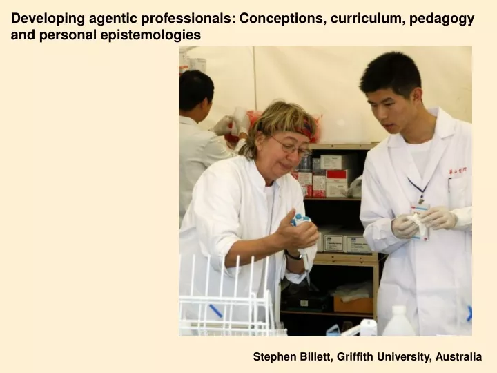 developing agentic professionals conceptions curriculum pedagogy and personal epistemologies