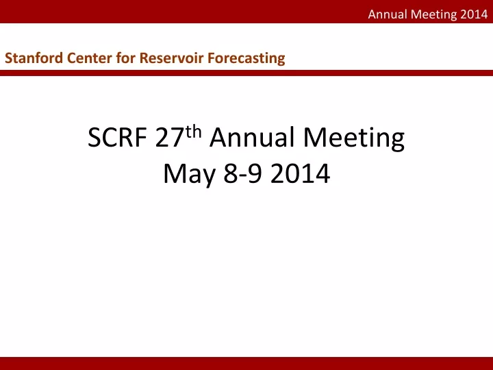 scrf 27 th annual meeting may 8 9 2014