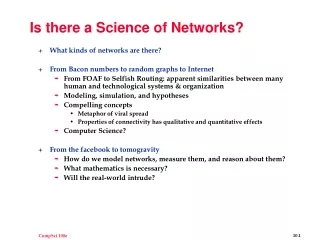 Is there a Science of Networks?