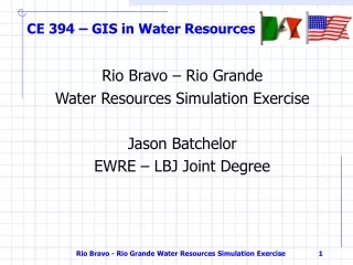 CE 394 – GIS in Water Resources