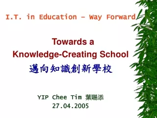 I.T. in Education – Way Forward