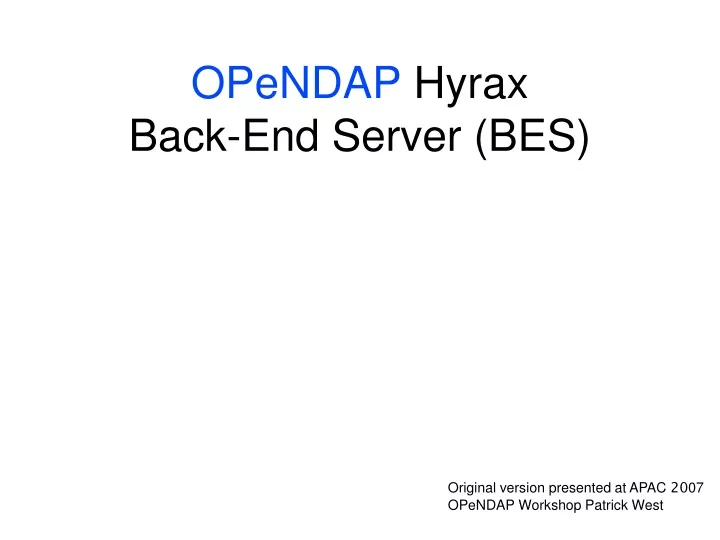 opendap hyrax back end server bes