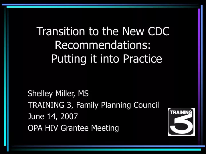 transition to the new cdc recommendations putting it into practice