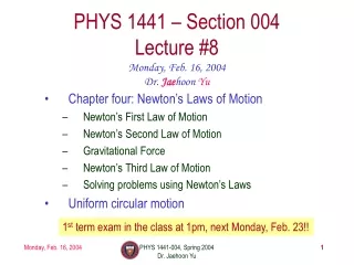 PHYS 1441 – Section 004 Lecture #8