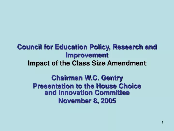 council for education policy research and improvement impact of the class size amendment