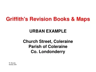 Griffith's Revision Books &amp; Maps URBAN EXAMPLE Church Street, Coleraine Parish of Coleraine