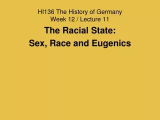 HI136 The History of Germany Week 12 / Lecture 11