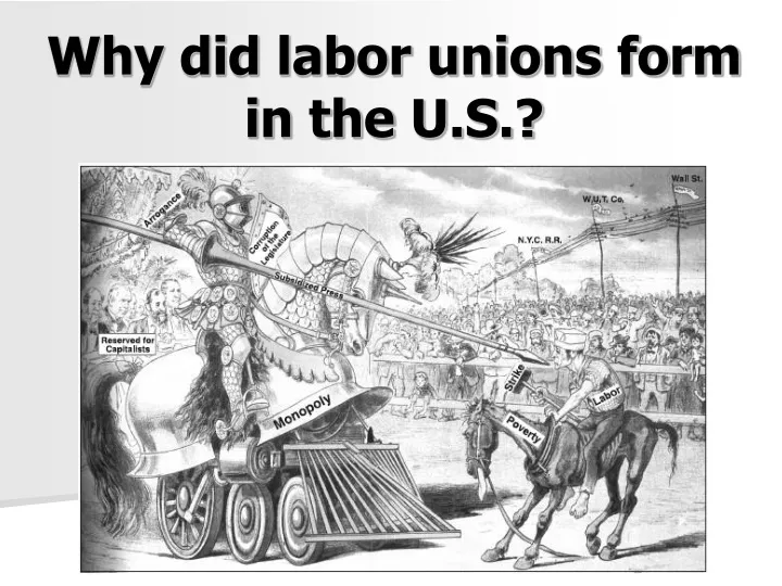 why did labor unions form in the u s
