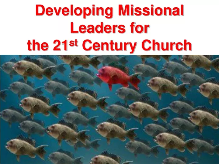 developing missional leaders