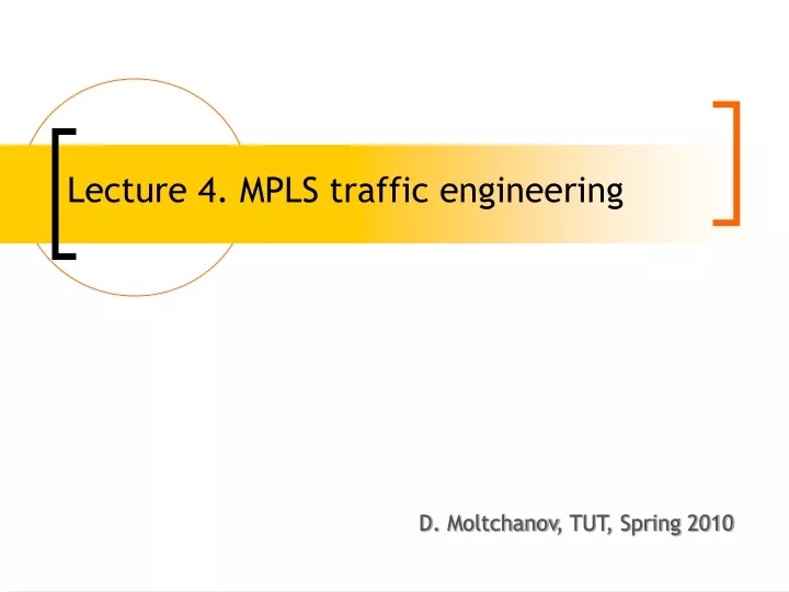 lecture 4 mpls traffic engineering