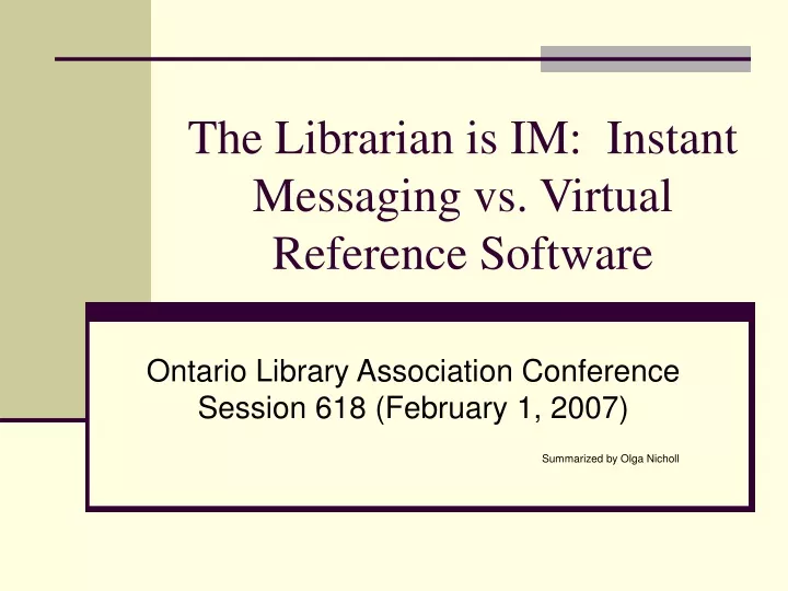 the librarian is im instant messaging vs virtual reference software
