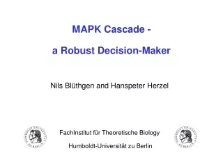 MAPK Cascade - a Robust Decision-Maker