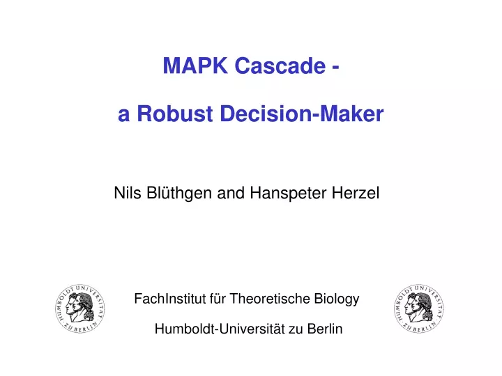 mapk cascade a robust decision maker