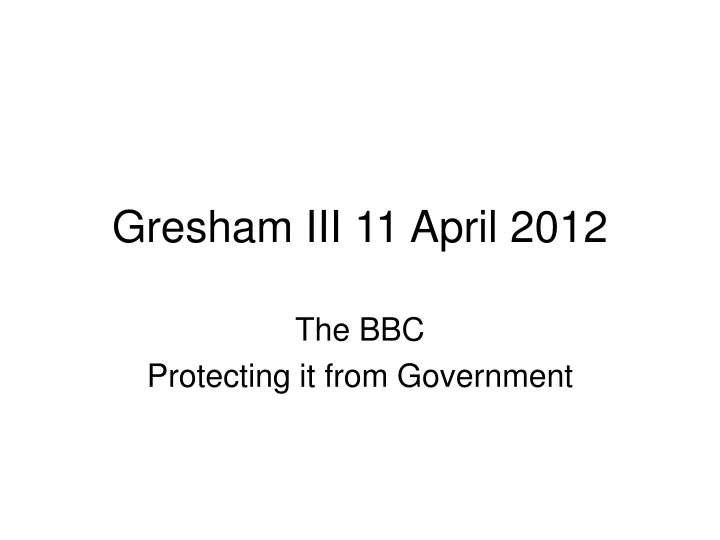 gresham iii 11 april 2012