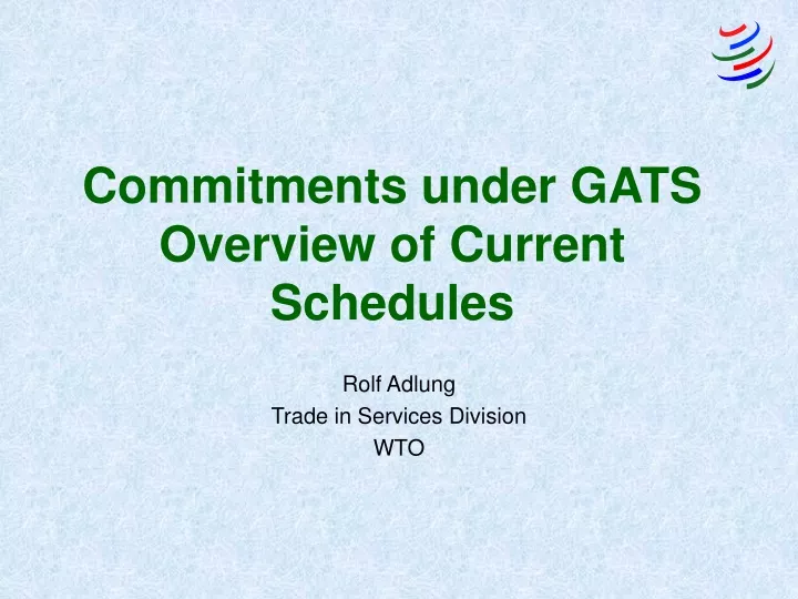 commitments under gats overview of current schedules