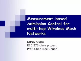 Measurement-based Admission Control for multi-hop Wireless Mesh Networks