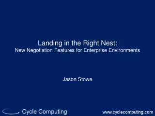 Landing in the Right Nest: New Negotiation Features for Enterprise Environments