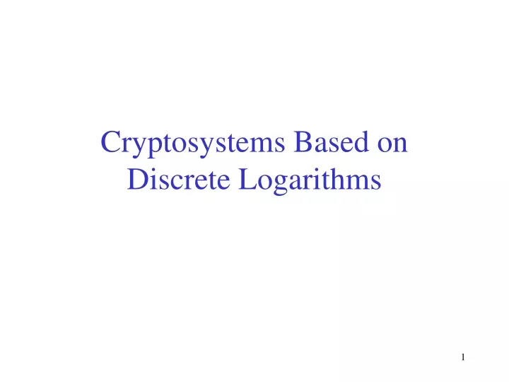 cryptosystems based on discrete logarithms