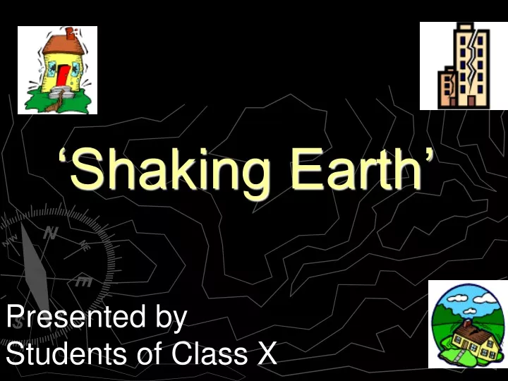 shaking earth