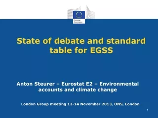 State of debate and standard table for EGSS
