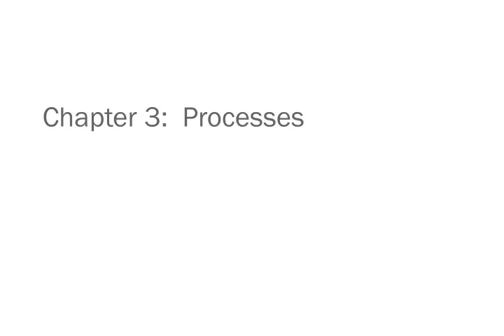 chapter 3 processes