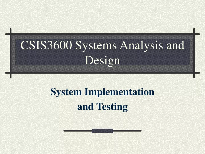 csis3600 systems analysis and design