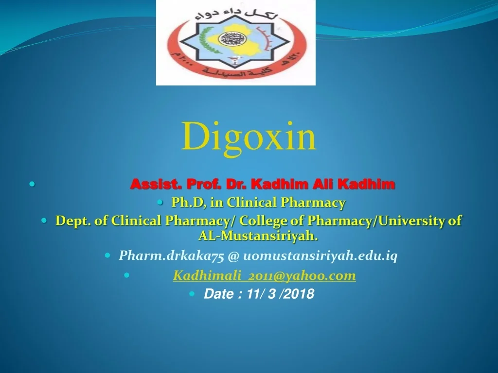 PPT - Comprehensive Overview of Digoxin: Mechanism, Therapeutic Effects ...