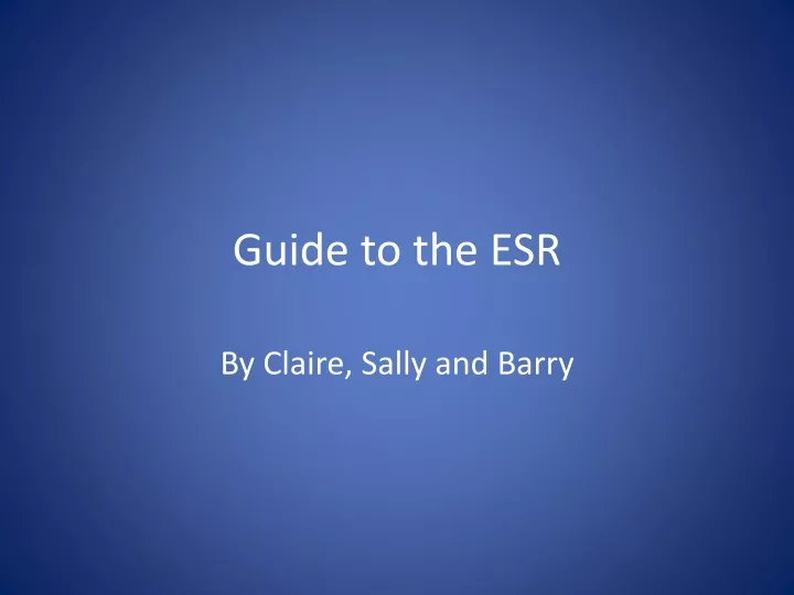 guide to the esr