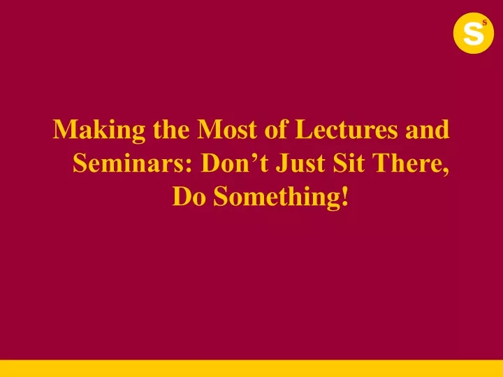 making the most of lectures and seminars
