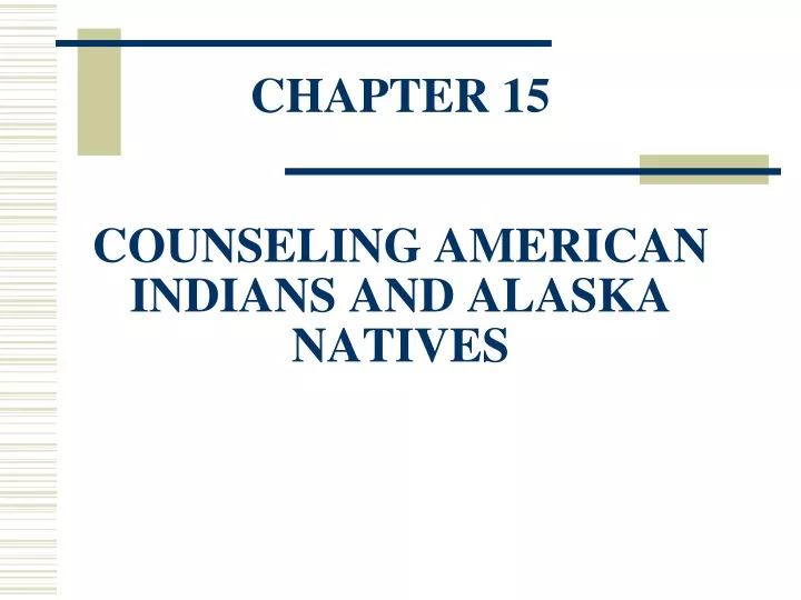 chapter 15 counseling american indians and alaska natives